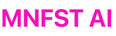 MNFST AI - Home