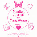 Manifest Journal for Young Women