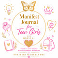 Manifest Journal for Teen Girls